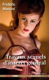 Travaux Sexuels D'Interet General