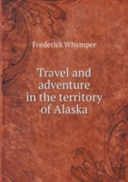 Bertrand.pt - Travel And Adventure In The Territory Of Alaska