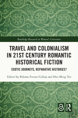 Bertrand.pt - Travel And Colonialism In 21st Century Romantic Historical Fiction