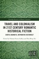Travel And Colonialism In 21st Century Romantic Historical Fiction