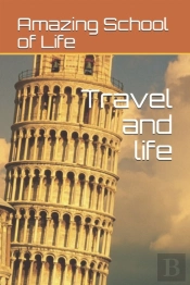 Travel And Life