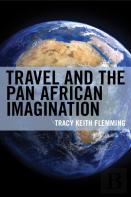 Travel And The Pan African Imagination
