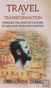 Travel As Transformation
