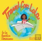 Travel Con Lola To La Republica Dominicana