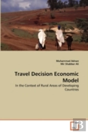 Travel Decision Economic Model