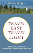 Travel Easy, Travel Light