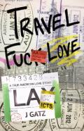 Travel Fuck Love