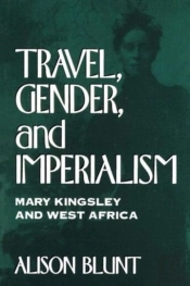 Travel, Gender, And Imperialism