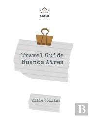 Travel Guide Buenos Aires
