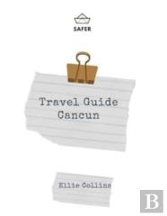 Travel Guide Cancun
