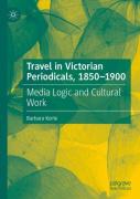 Travel In Victorian Periodicals, 1850-1900