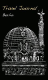 Travel Journal: Berlin