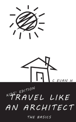 Bertrand.pt - Travel Like An Architect  Kids' Edition
