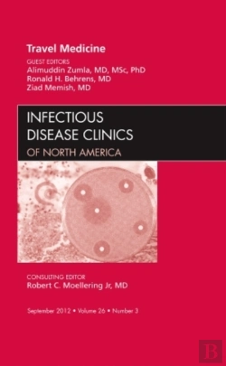 Bertrand.pt - Travel Medicine, An Issue Of Infectious Disease Clinics