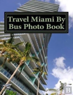 Bertrand.pt - Travel Miami By Bus Photo Book