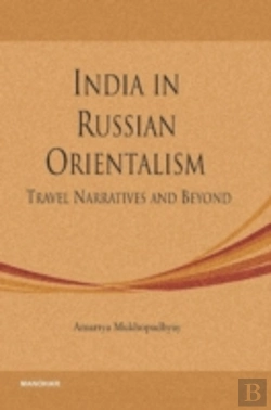 Bertrand.pt - Travel Narratives & Beyond -- Russian Orientalism In India