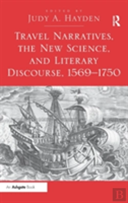 Bertrand.pt - Travel Narratives, The New Science, And Literary Discourse, 1569-1750
