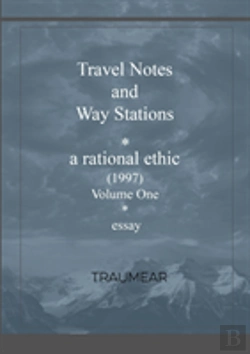 Bertrand.pt - Travel Notes And Way Stations - A Rational Ethic, Vol I