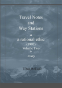 Travel Notes And Way Stations - A Rational Ethic, Vol Ii
