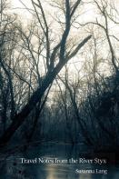 Travel Notes From The River Styx