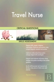 Travel Nurse Critical Questions Skills Assessment