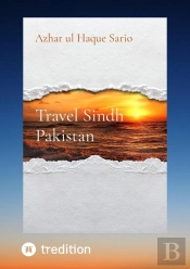 Travel Sindh Pakistan