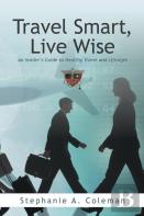 Travel Smart, Live Wise