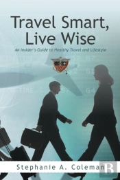 Travel Smart, Live Wise