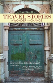 Travel Stories  Of Wonder And Change