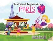 Travel Tales Of Tiny Fashionista - Paris