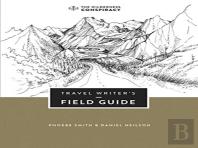 Travel Writer'S Field Guide