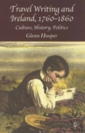 Travel Writing And Ireland, 1760-1860