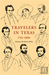 Travelers In Texas, 1761-1860