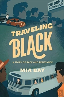 Bertrand.pt - Traveling Black 8211 A Story Of Race