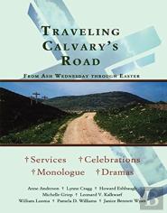 Traveling Calvary'S Road