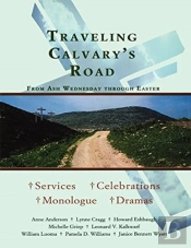 Traveling Calvary'S Road