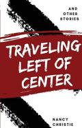 Traveling Left Of Center