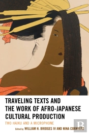 Traveling Texts And The Work Of Afro-Japanese Cultural Production