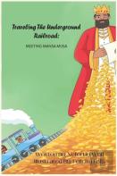 Traveling The Underground Railroad