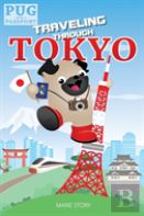 Traveling Through Tokyo