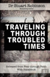 Traveling Through Troubled Times