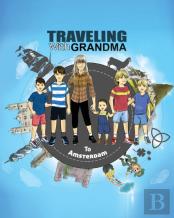 Traveling With Grandma To Amsterdam