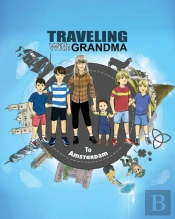 Traveling With Grandma To Amsterdam