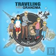 Traveling With Grandma To England