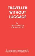 Traveller Without Luggage