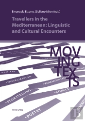 Travellers In The Mediterranean: Linguistic And Cultural Encounters