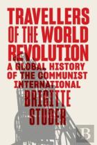 Travellers Of The World Revolution