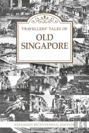 Travellersâ€™ Tales Of Old Singapore