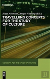 Travelling Concepts For The Study Of Culture