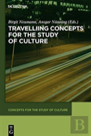 Travelling Concepts For The Study Of Culture